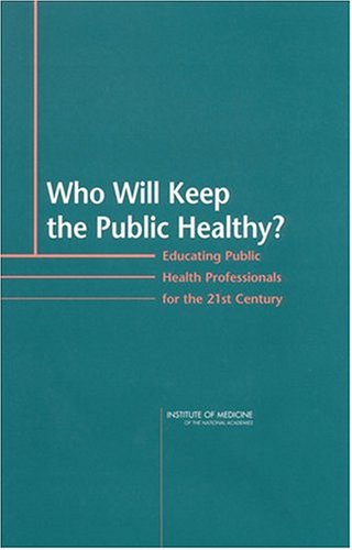 Who Will Keep the Public Healthy?