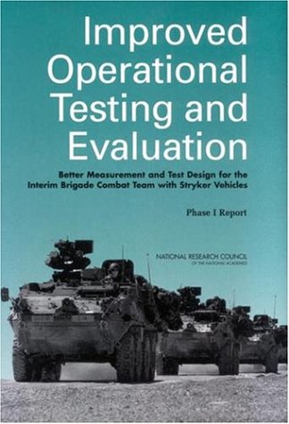 Improved Operational Testing and Evaluation