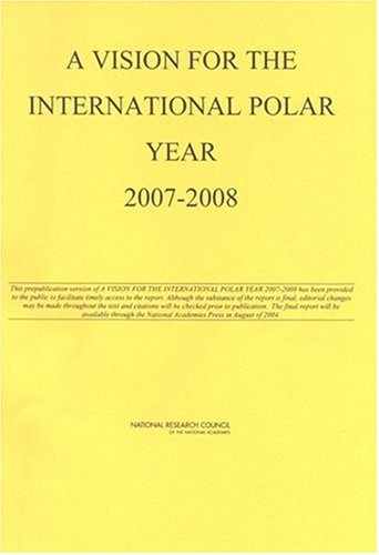 A Vision for the International Polar Year 2007-2008