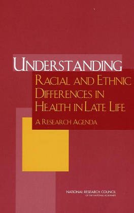 Understanding Racial and Ethnic Differences in Health in Late Life