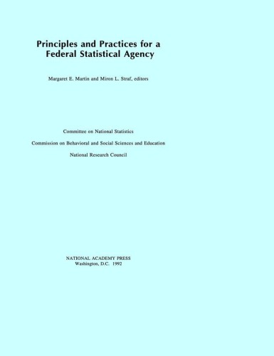 Principles and practices for a federal statistical agency