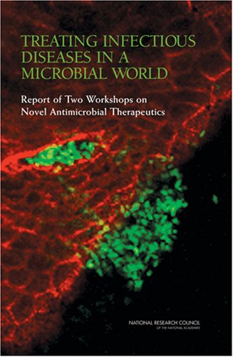 Treating Infectious Diseases in a Microbial World