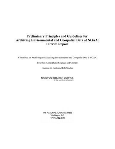 Preliminary Principles and Guidelines for Archiving Environmental and Geospatial Data at Noaa