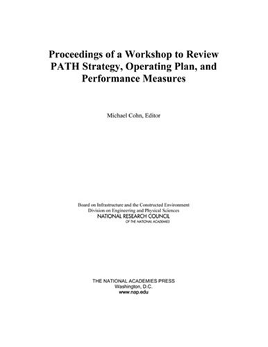 Proceedings of a Workshop to Review Path Strategy, Operating Plan, and Performance Measures