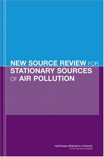 New Source Review for Stationary Sources of Air Pollution