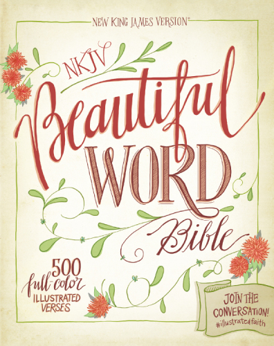 NKJV, Beautiful Word Bible, eBook