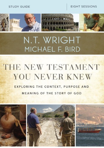 The New Testament You Never Knew Study Guide