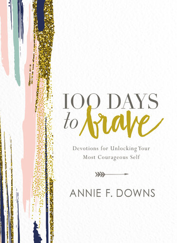 100 Days to Brave