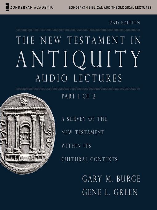 The New Testament in Antiquity, Audio Lectures 1