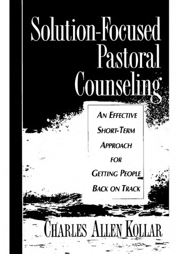 Solution-Focused Pastoral Counseling