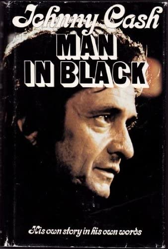 Man in Black: His Own Story in His Own Words