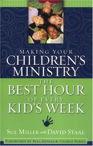 Making your children's ministry the best hour of every kid's week