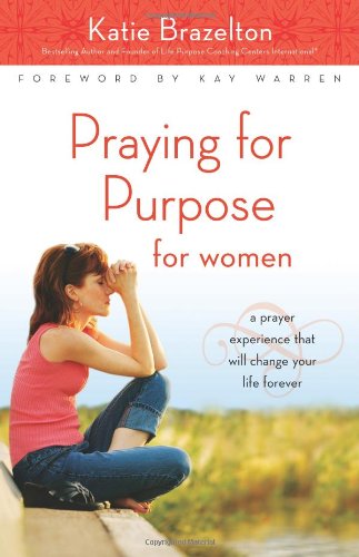 Praying for Purpose for Women