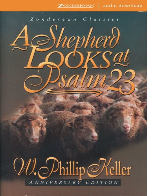 A Shepherd Looks at Psalm 23