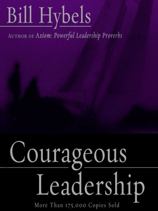Courageous Leadership