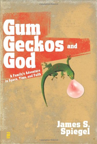 Gum, Geckos, and God