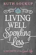 Living Well, Spending Less