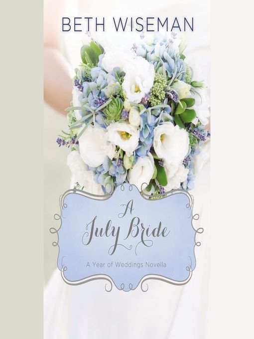 A July Bride