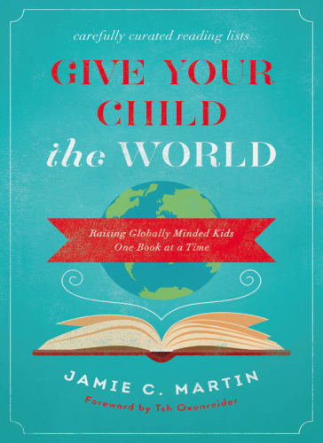 Give Your Child the World