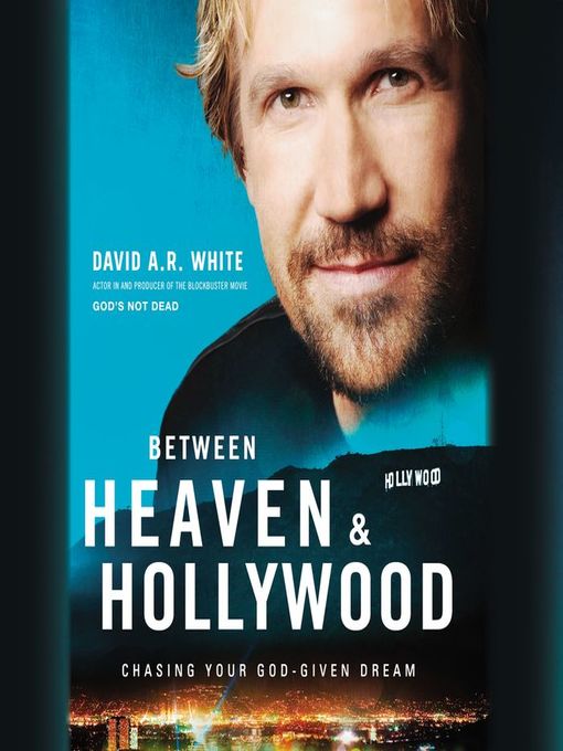 Between Heaven and   Hollywood