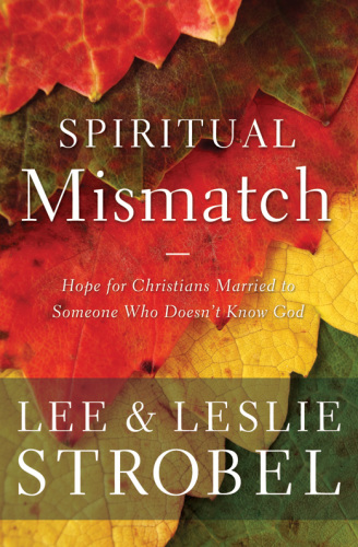 Surviving a Spiritual Mismatch in Marriage