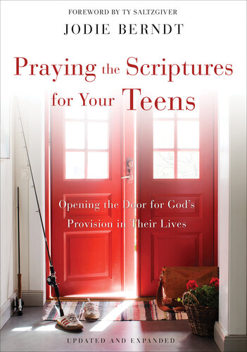 Praying the Scriptures for Your Teenagers