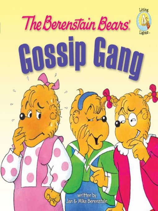 The Berenstain Bears' Gossip Gang