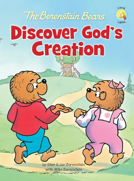 The Berenstain Bears Discover God's Creation