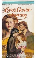 Love's Gentle Journey (Serenade/Saga No 21)