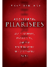 Accidental Pharisees