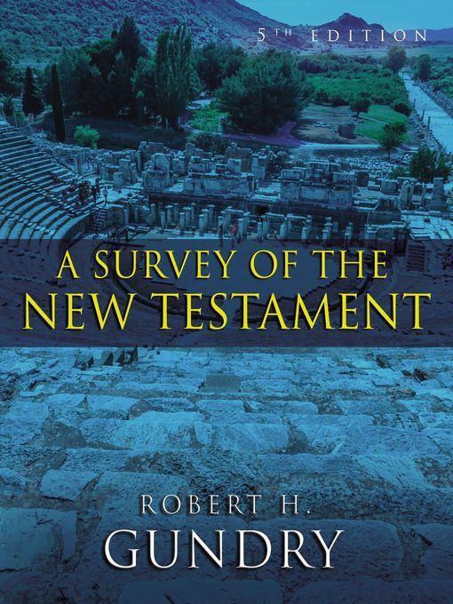 A Survey of the New Testament