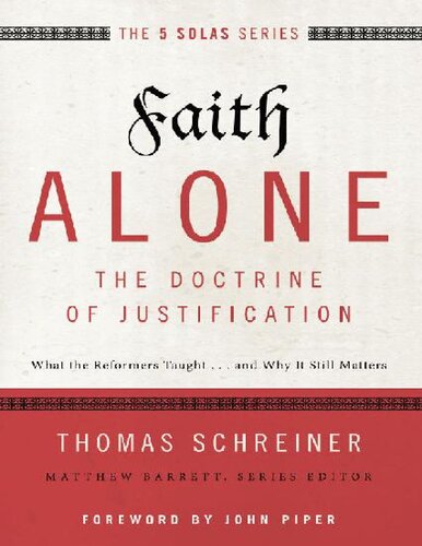 Faith Alone—-The Doctrine of Justification