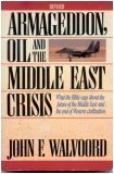 Armageddon, Oil, and the Middle East Crisis