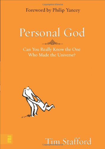 Personal God : can you really know the one who made the universe?