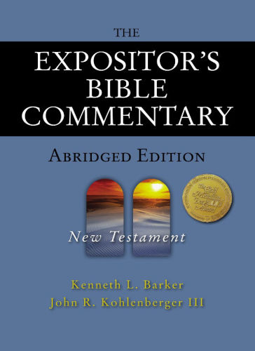 The Expositor's Bible Commentary, New Testament