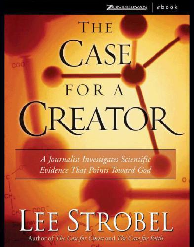 The Case for a Creator