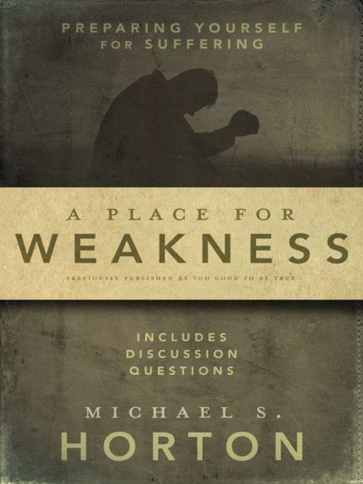 A Place for Weakness