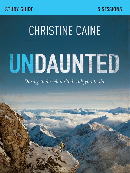 Undaunted Study Guide