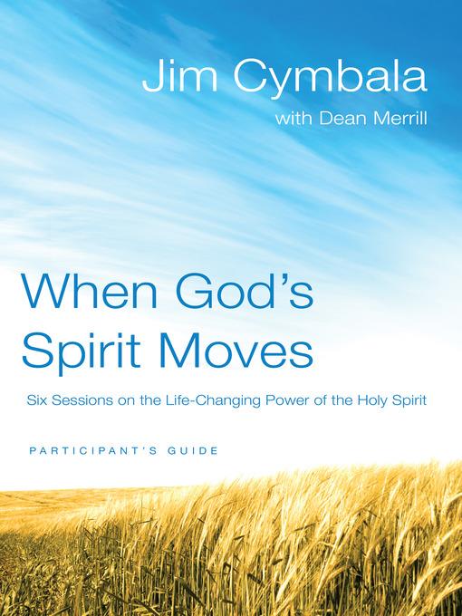 When God's Spirit Moves Participant's Guide