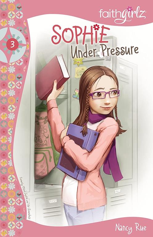 Sophie Under Pressure (Faithgirlz)