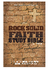 Rock Solid Faith Study Bible for Teens, NIV