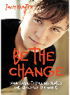 Be the Change, Revised and Expanded Edition