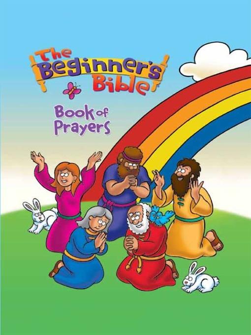 The Beginner's Bible Book of Prayers