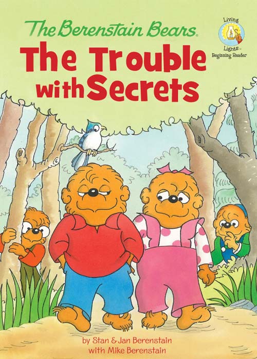 The Berenstain Bears The Trouble with Secrets