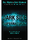 The Dark Side of the Supernatural, Revised and Expanded Edition