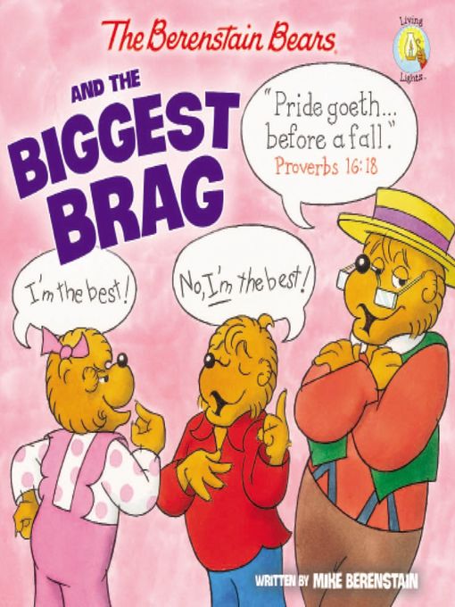 The Berenstain Bears and the Biggest Brag