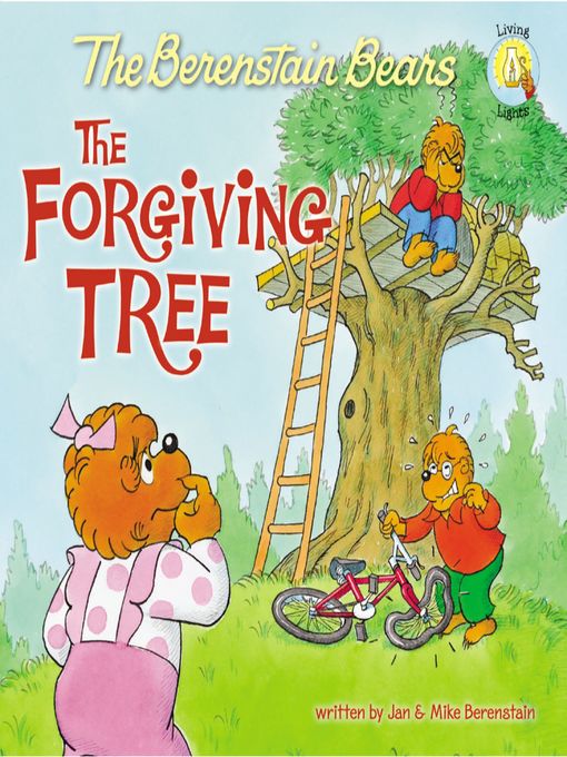 Berenstain Bears and the Forgiving Tree