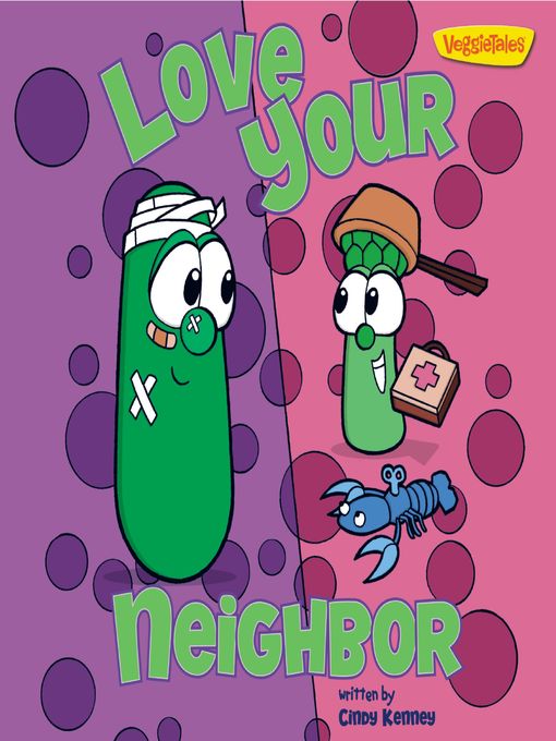 Love Your Neighbor / VeggieTales