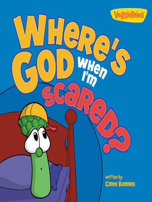 Where's God When I'm Scared / VeggieTales