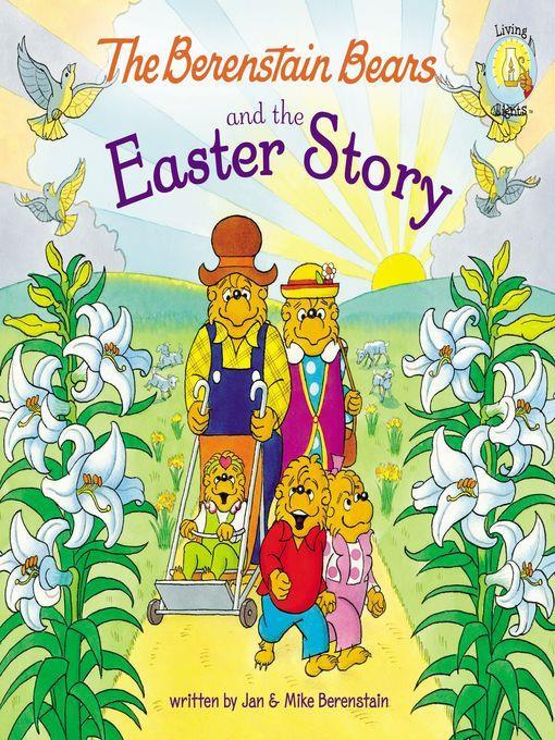 The Berenstain Bears and the Easter Story